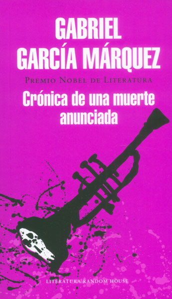 LIBRO DE CRONICA DE UNA MUERTE ANUNCIADA libro de cronica de una muerte anunciada: