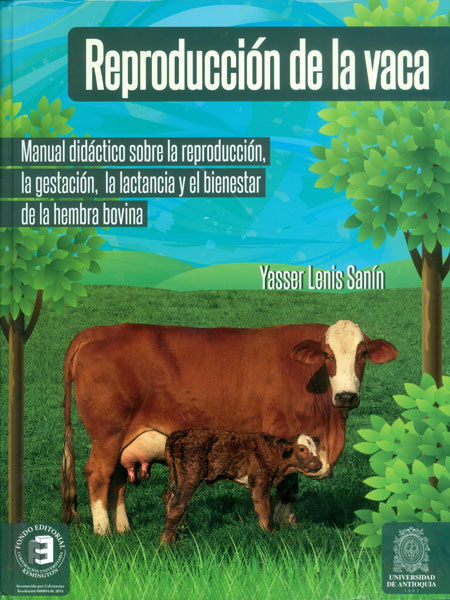Reproducción de la vaca. Manual didáctico sobre la reproducción, la ... Reproducción de la vaca. Manual didáctico sobre la reproducción, la ...