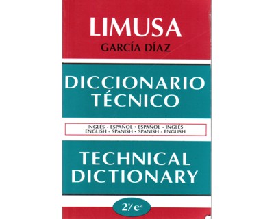 DICCIONARIO TECNICO MECANICO INGLES ESPANOL diccionario tecnico mecanico ingles espanol: