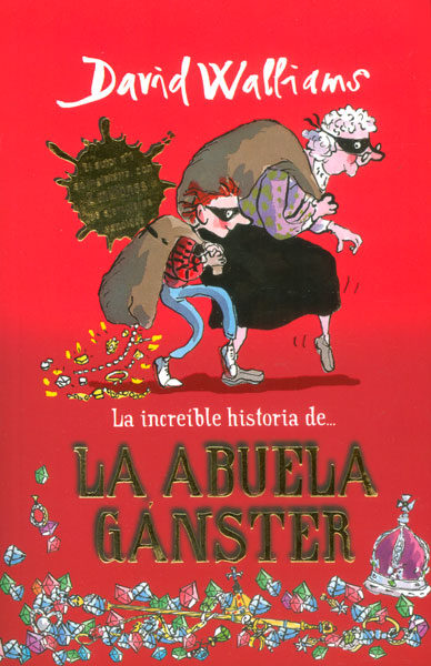 La Abuela Ganster (David Walliams) – cønnie ᏉᏐᏚ