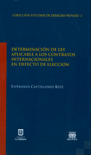Portada: Determinación de ley aplicable a los contratos internacionales en defecto de elección