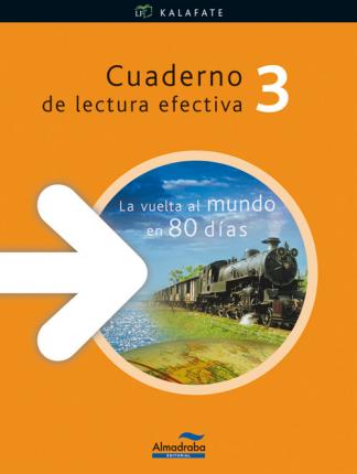 La vuelta al mundo en 80 días. Cuaderno de lectura efectiva 3