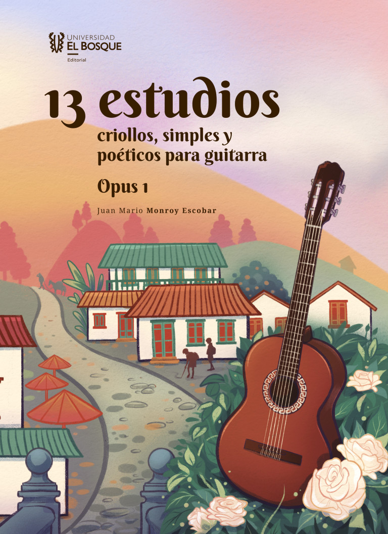 13 estudios criollos, simples y poéticos para guitarra