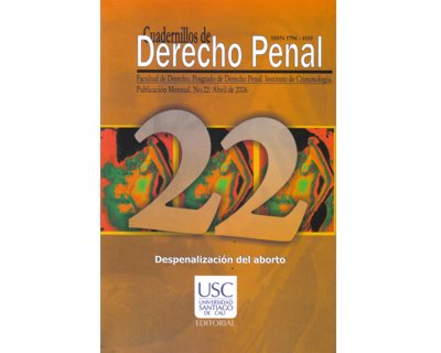 Portada: Despenalización del aborto. Cuadernillos de Derecho Penal No. 22