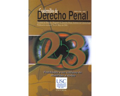Portada: Prohibición a los militares de investigar a civiles. Cuadernillos de Derecho Penal No. 23