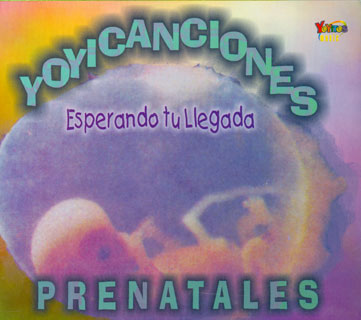 Portada: Yoyicanciones prenatales. Esperando tu llegada