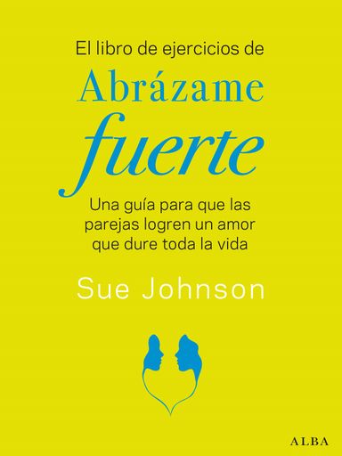 Portada: El libro de ejercicios de Abrázame fuerte