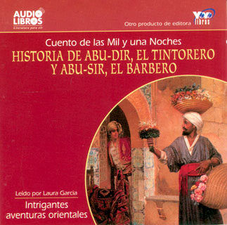 Portada: Cuento de las mil y una noches: Historia de Abu-Dir, el tintorero, Abu-Sir, el barbero