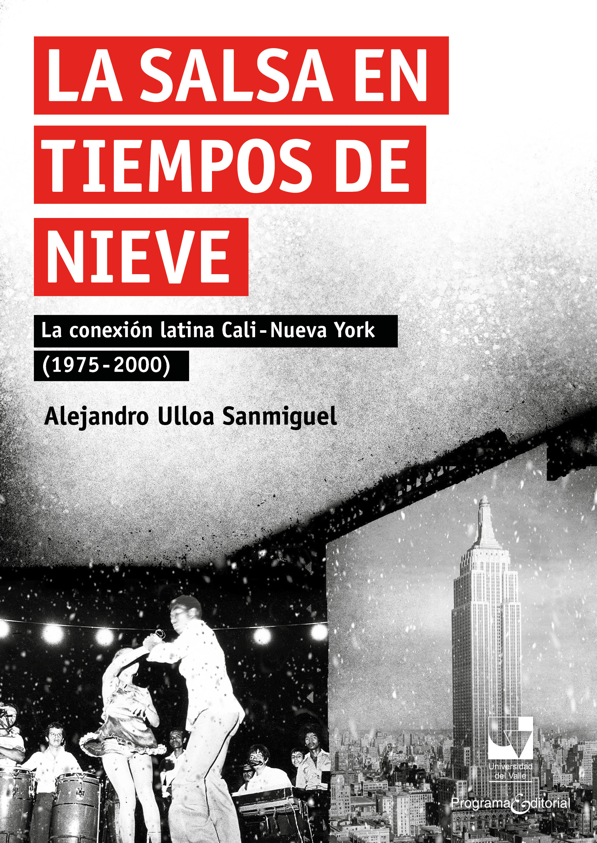 Portada: La salsa en tiempos de “nieve”