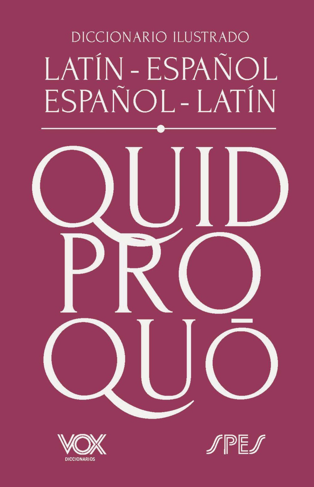 Portada: Diccionario ilustrado latín-español/ español-latín