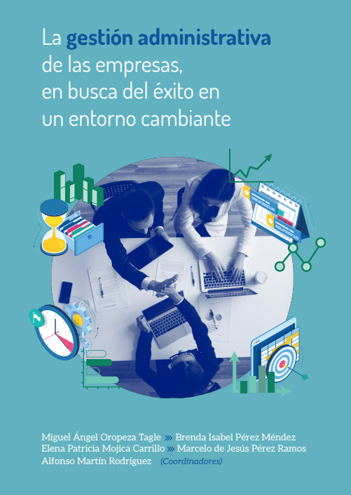 Portada: La gestión administrativa de las empresas, en busca del éxito en un entorno cambiante