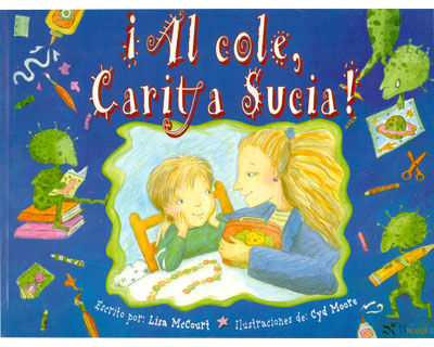 ¡Al cole carita sucia!