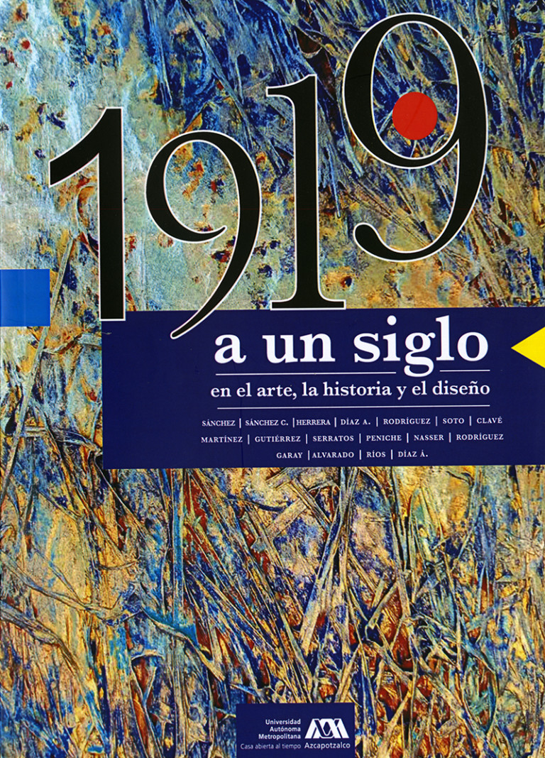 Portada: 1919 a un siglo en el arte, la historia y el diseño