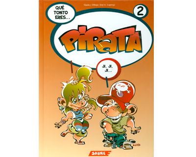 Qué tonto eres… Pirata