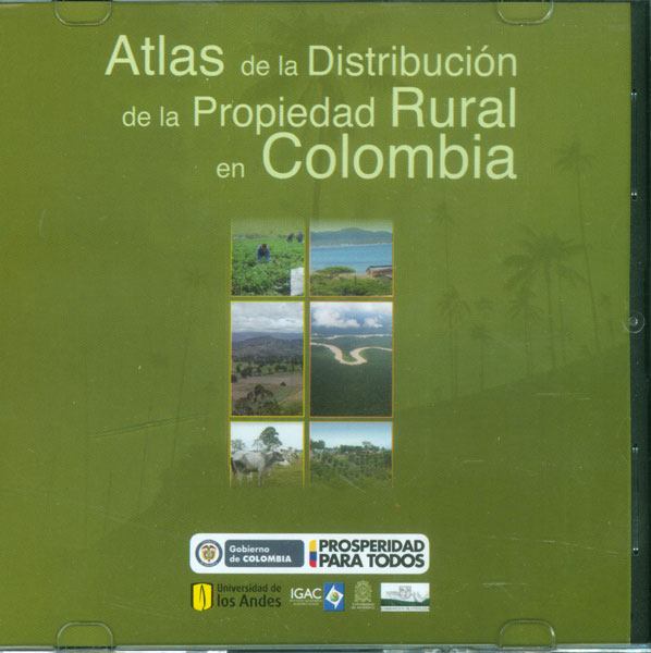 Portada: Atlas de la distribución de la propiedad rural en Colombia