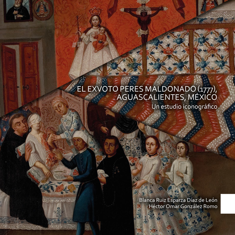 Portada: El exvoto Peres Maldonado (1777), Aguascalientes, México