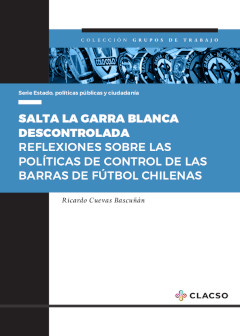 Portada: Salta la Garra Blanca descontrolada