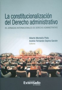 Portada: La constitucionalización del Derecho administrativo. XV jornadas internacionales de derecho administrativo