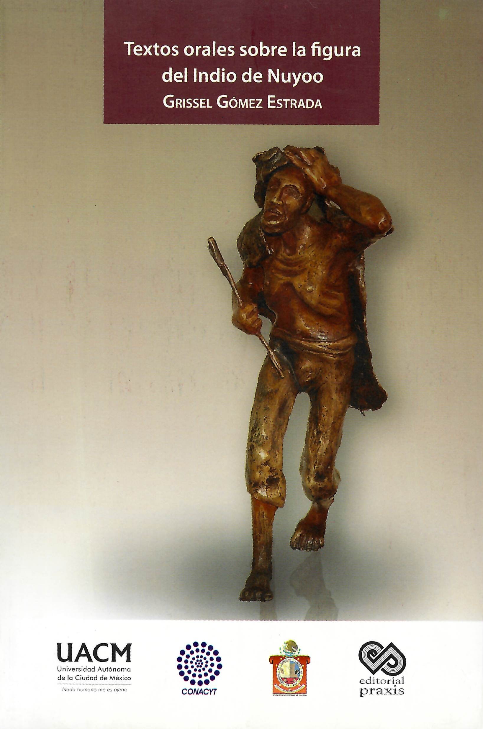 Portada: Textos orales sobre la figura del Indio de Nuyoo