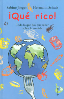 ¡Qué rico! Todo lo que hay que saber sobre la comida