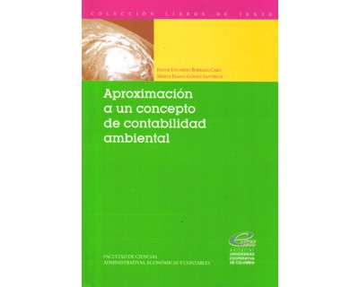 Aproximación a un concepto de contabilidad ambiental
