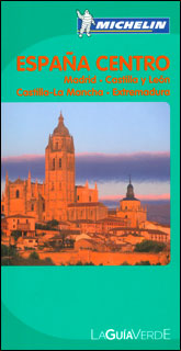 La Guía Verde España Centro. Madrid. Castilla y león Castilla - la mancha. Extremadura