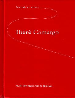 Exposition Iberê Camargo: Ciclistas et autres variations (Edición en Francés)