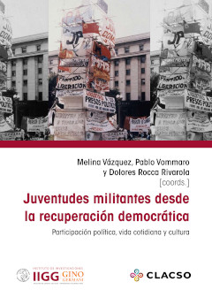 Portada: Juventudes militantes desde la recuperación democrática
