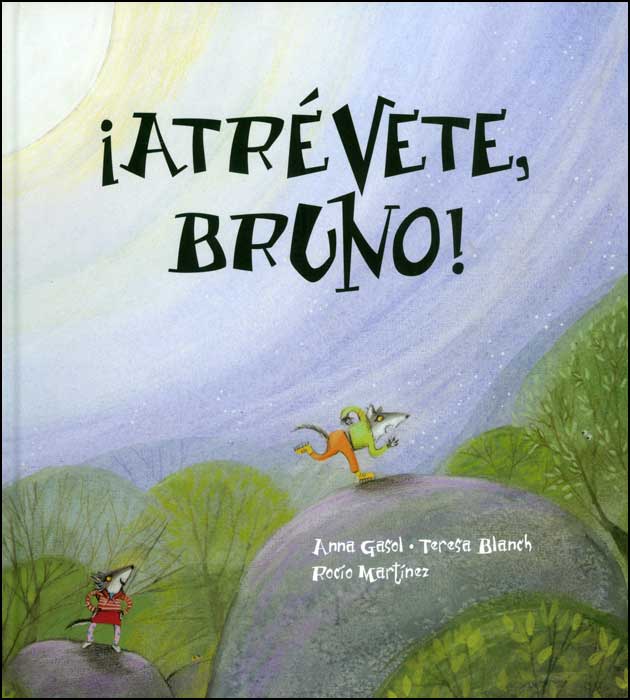 ¡Atrévete&#44; Bruno!