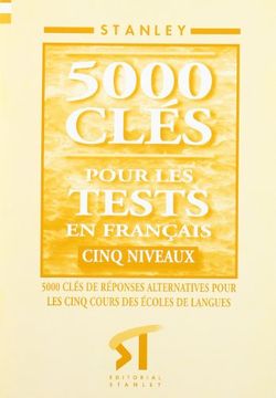 5000 clés pour les tests en français cinq niveaux
