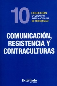 Portada: Comunicación, resistencia y contraculturas.