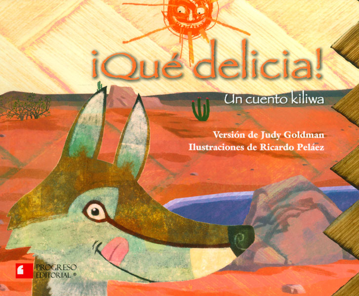 ¡Qué delicia! Un cuento kiliwa