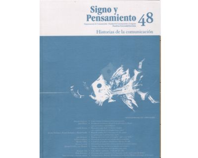Portada: Signo y pensamiento. No. 48. Historias de la comunicación