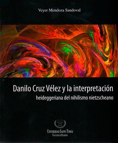 Portada: Danilo Cruz Vélez y la interpretación heideggeriana del nihilismo nietzscheano