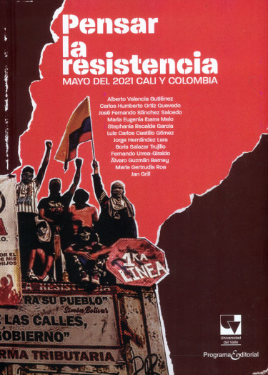 Portada: Pensar la resistencia: Mayo del 2021. Cali y Colombia