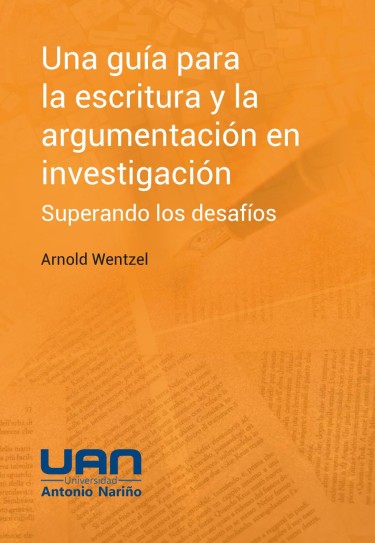 Portada: Una guía para la escritura y la argumentación en investigación