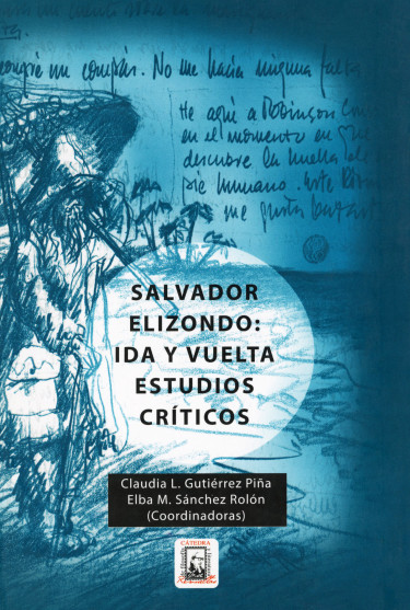 Portada: Salvador Elizondo: ida y vuelta