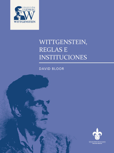 Portada: Wittgenstein Reglas E Instituciones