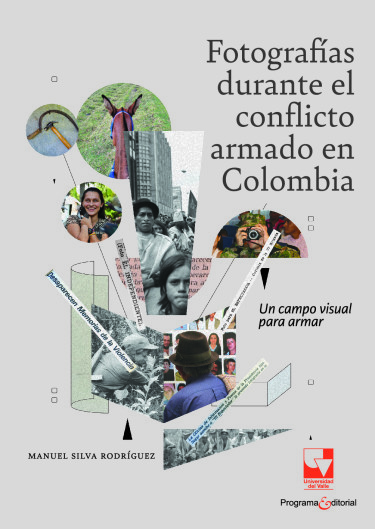 Portada: Fotografías durante el conflicto armado en Colombia