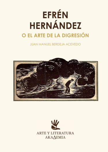 Portada: Efrén Hernández o el arte de la digresión