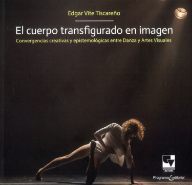 Portada: El cuerpo transfigurado en imagen