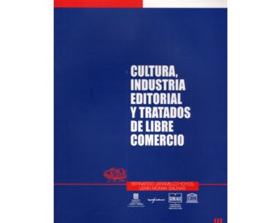 Cultura, industria editorial y tratados de libre comercio