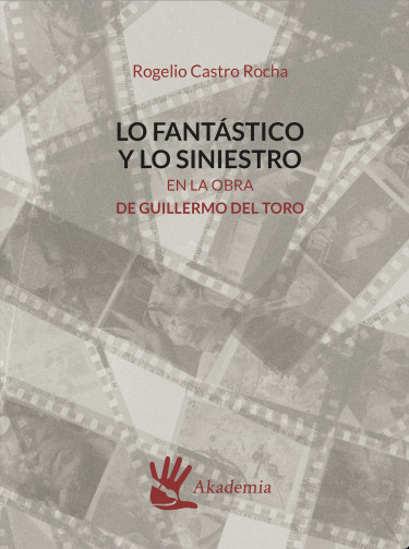 Portada: Lo fantástico y lo siniestro en la obra de Guillermo del Toro