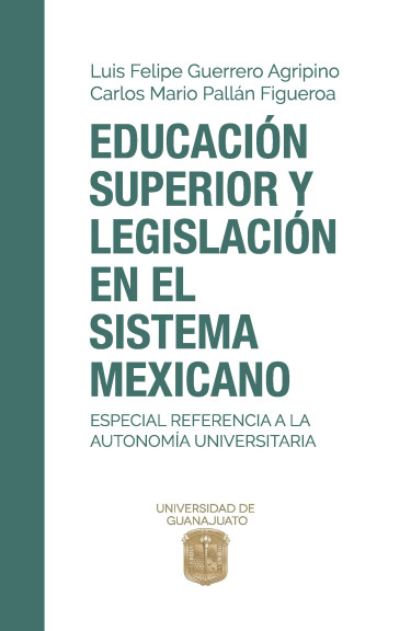 Portada: Educación Superior y Legislación en el Sistema Mexicano