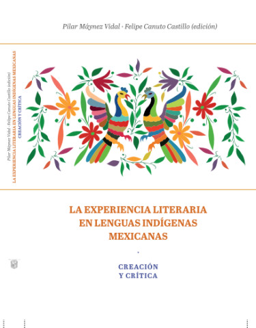 Portada: La experiencia literaria en lenguas indígenas mexicanas