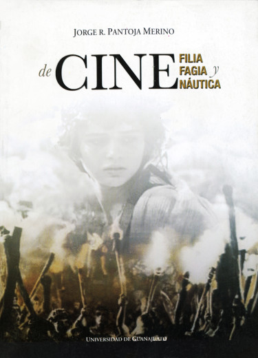 Portada: De Cine filia, cinefagia y cinenáutica