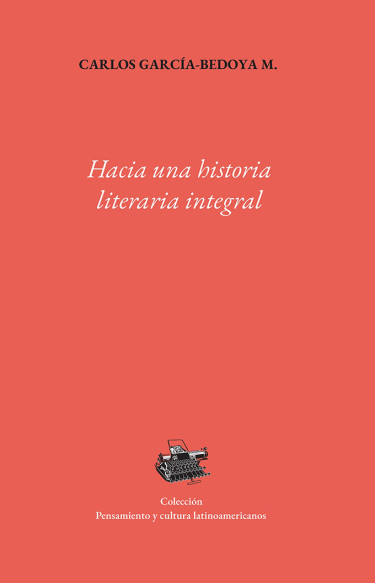 Portada: Hacia una historia literaria integral