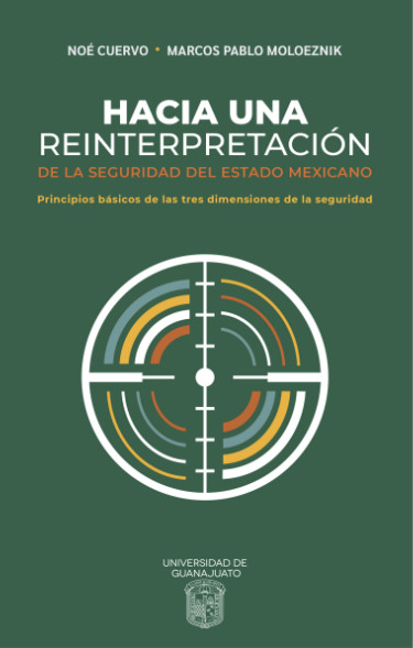 Portada: Hacia una reinterpretación de la seguridad del Estado mexicano