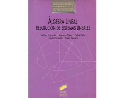 Álgebra Lineal. Resolución de sistemas lineales