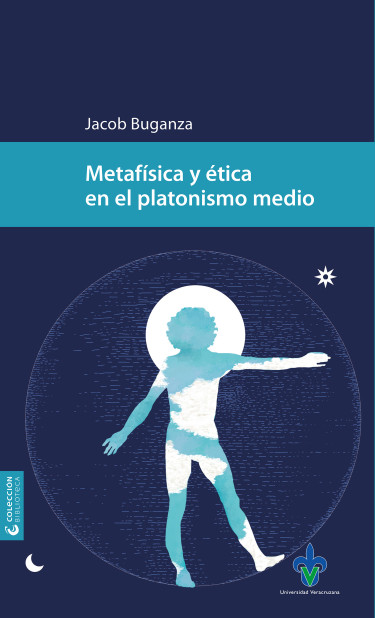Portada: Metafísica y ética en el platonismo medio